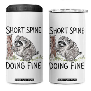 Jimothy Short Spine Doing Fine Inspirational 4 in 1 Can Cooler Tumbler Viral Seattle Raccoon Crayon Drawing Graphic