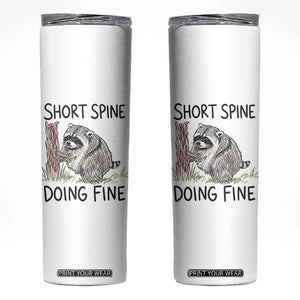 Jimothy Short Spine Doing Fine Inspirational Skinny Tumbler Viral Seattle Raccoon Crayon Drawing Graphic