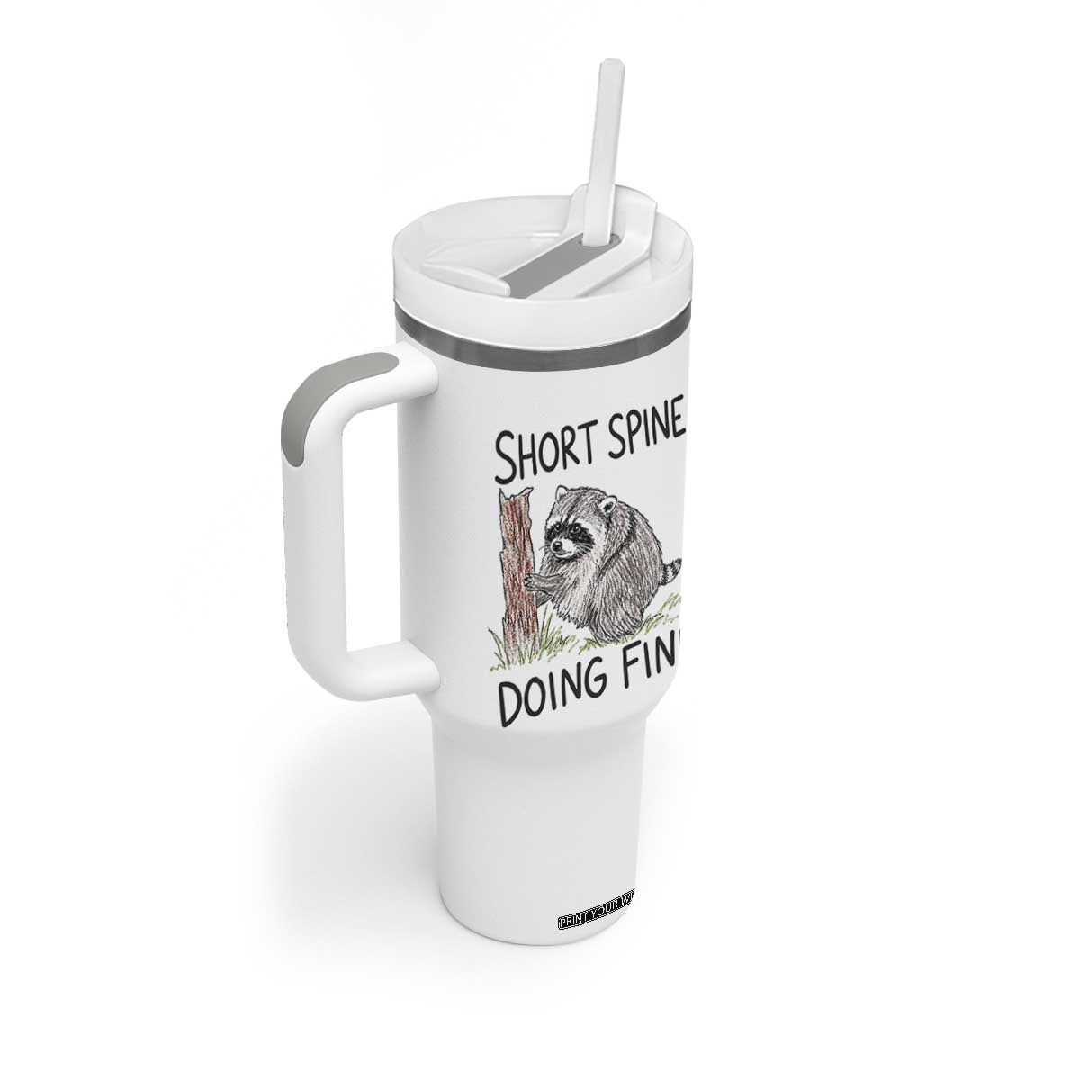 Jimothy Short Spine Doing Fine Inspirational Tumbler With Handle Viral Seattle Raccoon Crayon Drawing Graphic
