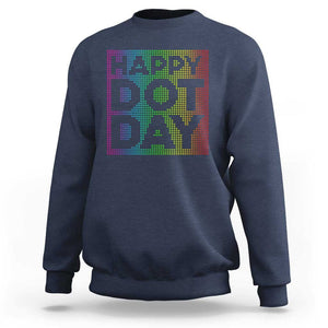 Dot Day Sweatshirt Colorful Polka Dot Happy TS02 Navy Print Your Wear
