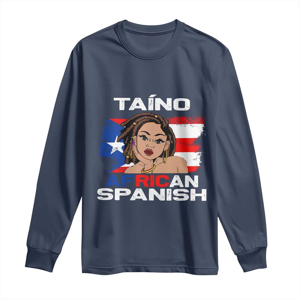 Afro Puerto Rico Hispanic Heritage Long Sleeve Shirt Taino African Spanish Roots TS02 Navy Print Your Wear