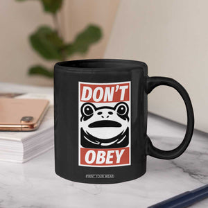 Don't Obey Portland Frog Coffee Mug Protest Parody Poster Graphic TS02 Print Your Wear