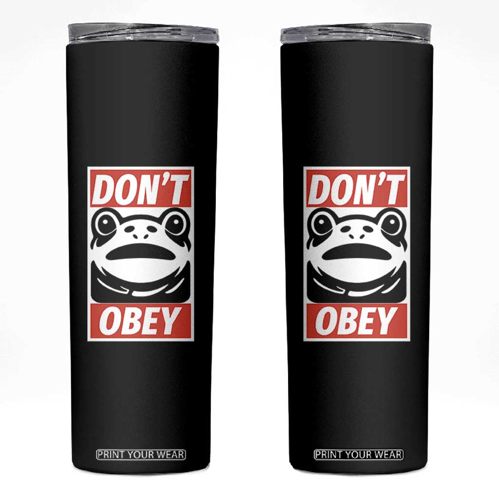 Don't Obey Portland Frog Skinny Tumbler Protest Parody Poster Graphic TS02 Black Print Your Wear