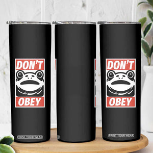 Don't Obey Portland Frog Skinny Tumbler Protest Parody Poster Graphic TS02 Print Your Wear