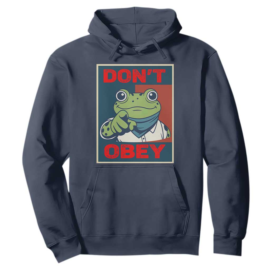 Don't Obey Portland Frog Hoodie Frogs Protest Activism Hope Style Poster Graphic TS02 Navy Print Your Wear