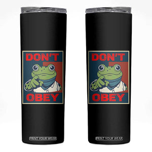 Don't Obey Portland Frog Skinny Tumbler Frogs Protest Activism Hope Style Poster Graphic TS02 Black Print Your Wear