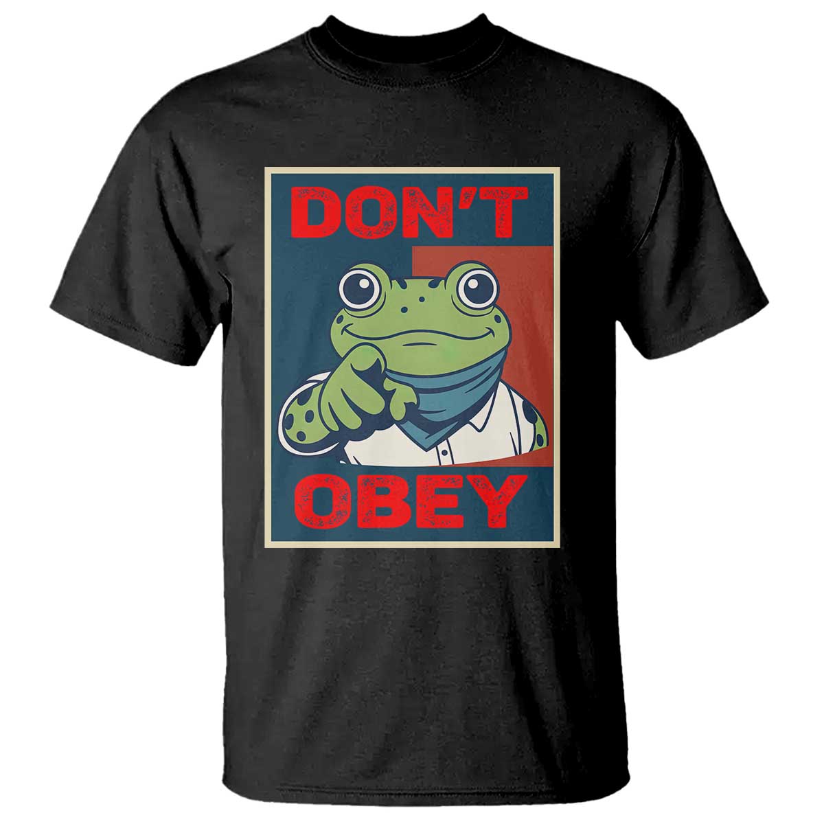 Don't Obey Portland Frog T Shirt Frogs Protest Activism Hope Style Poster Graphic TS02 Black Print Your Wear