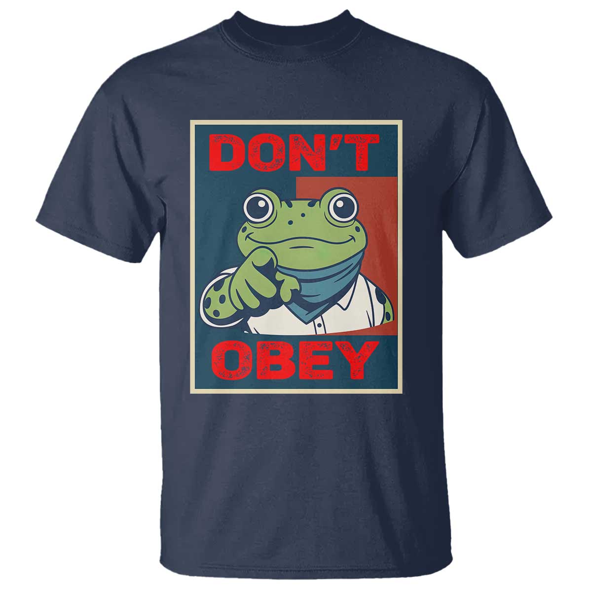 Don't Obey Portland Frog T Shirt Frogs Protest Activism Hope Style Poster Graphic TS02 Navy Print Your Wear