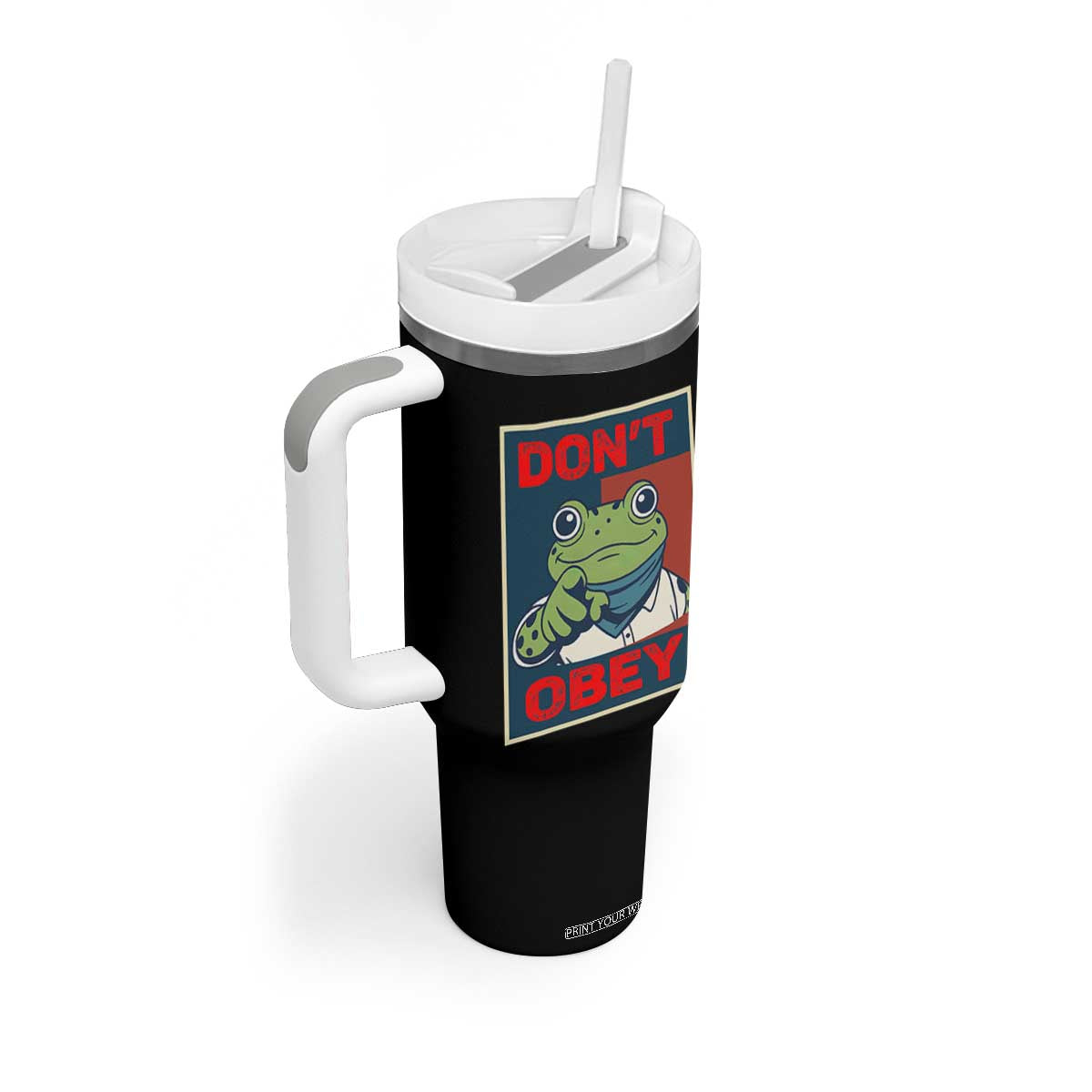 Don't Obey Portland Frog Tumbler With Handle Frogs Protest Activism Hope Style Poster Graphic TS02 Print Your Wear
