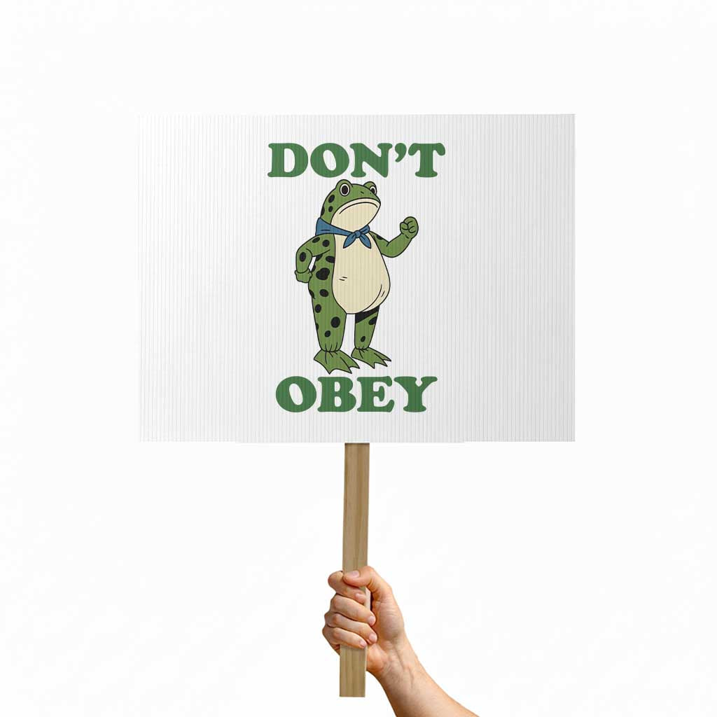 Don't Obey Portland Frog Protest Sign Resist Inflatable Frogs Protest TS02 Horizontal 18" × 24" White Print Your Wear