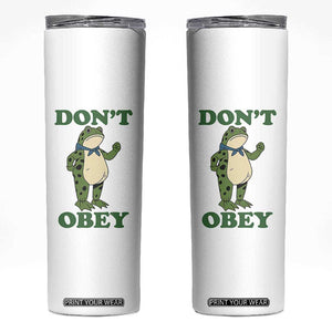 Don't Obey Portland Frog Skinny Tumbler Resist Inflatable Frogs Protest TS02 White Print Your Wear