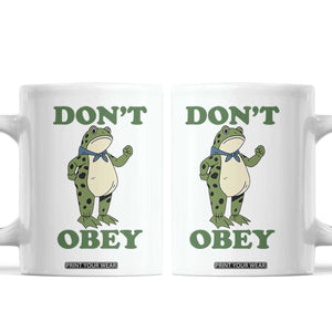 Don't Obey Portland Frog Coffee Mug Resist Inflatable Frogs Protest TS02 White Print Your Wear