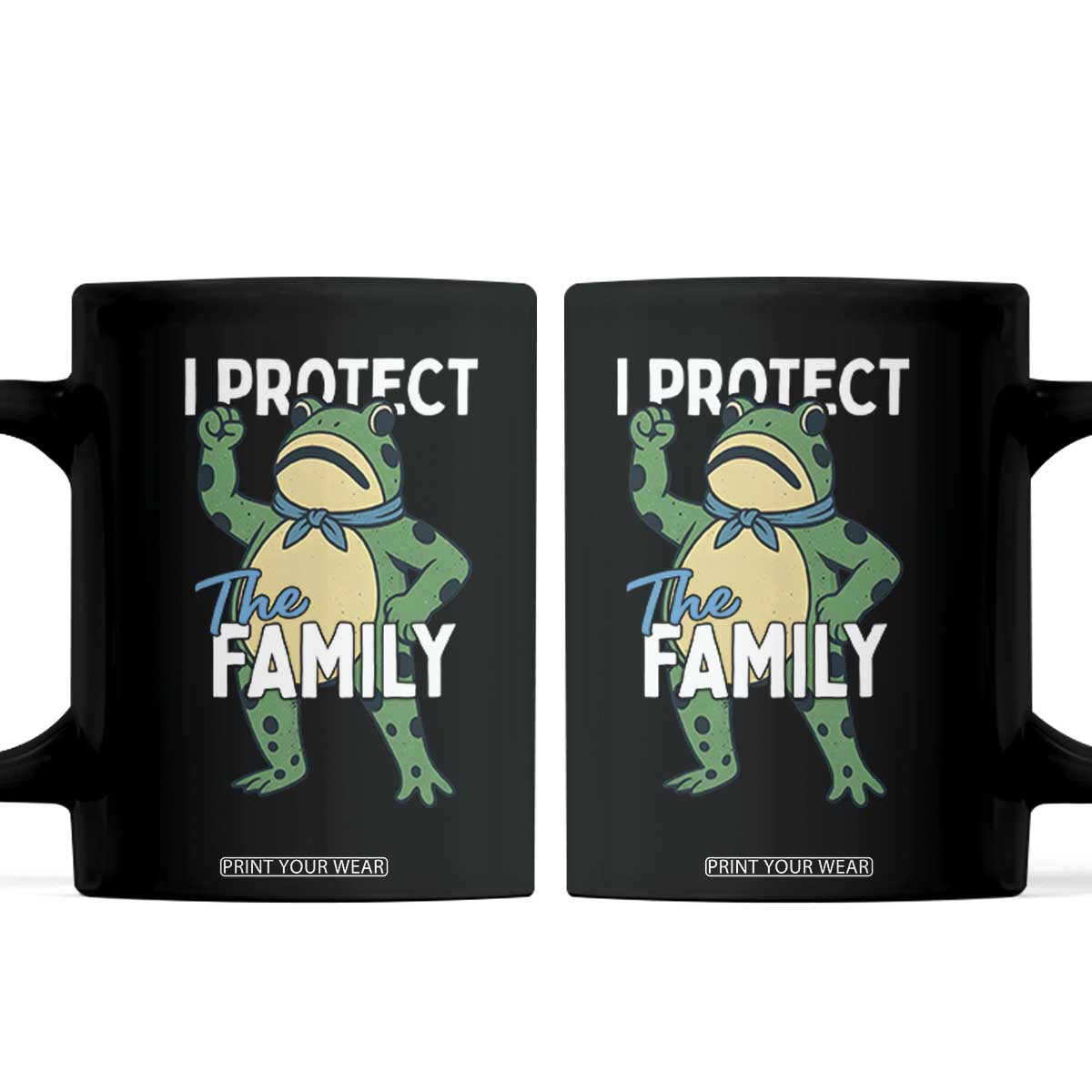 Activist Portland Frog Coffee Mug I Protect the Family Protest Statement TS02 Black Print Your Wear