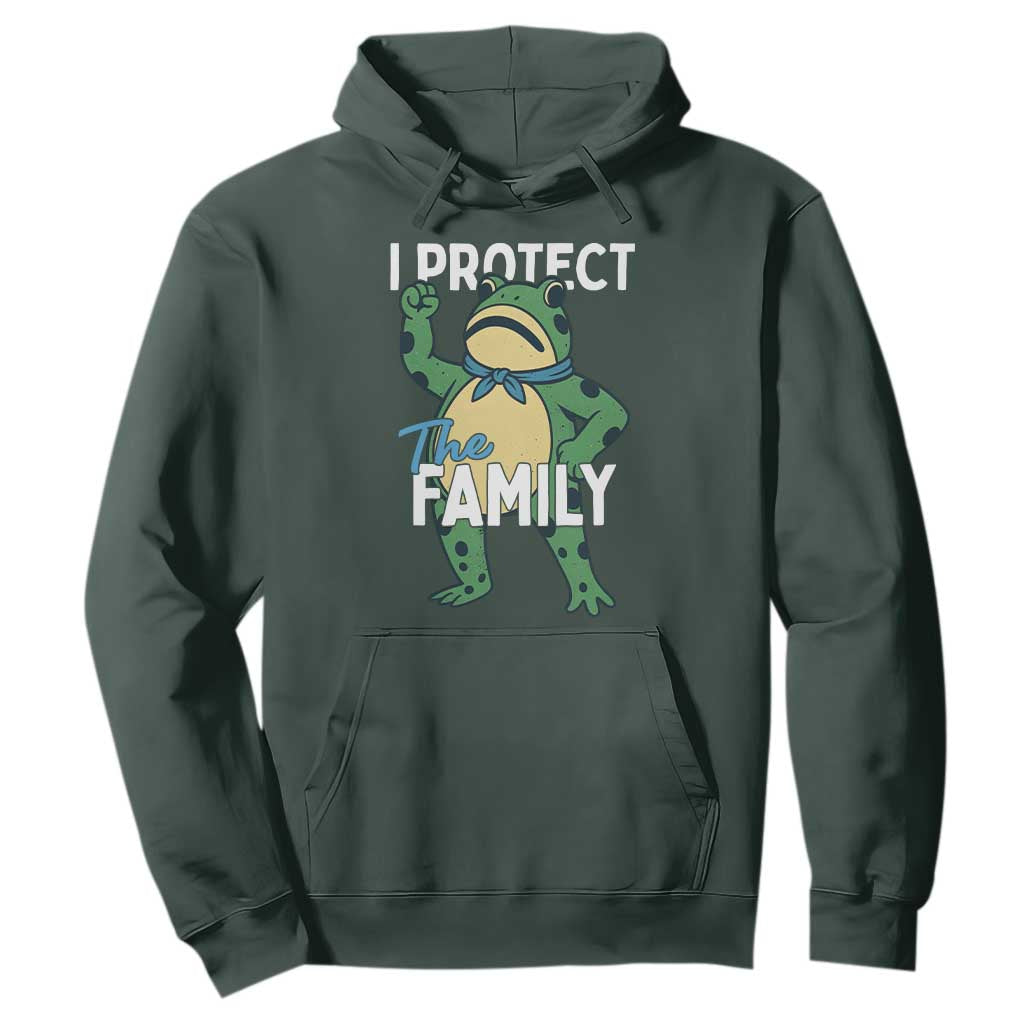 Activist Portland Frog Hoodie I Protect the Family Protest Statement TS02 Dark Forest Green Print Your Wear