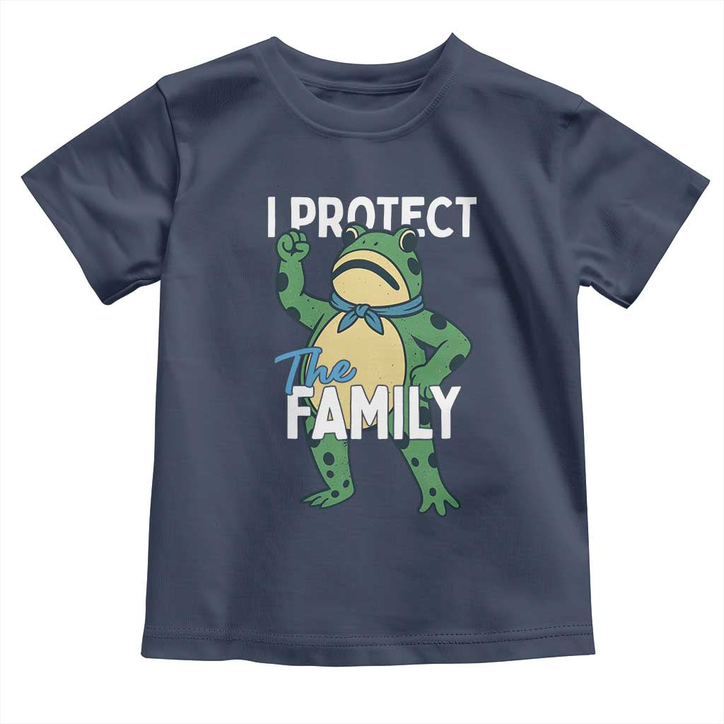 Activist Portland Frog Toddler T Shirt I Protect the Family Protest Statement TS02 Navy Print Your Wear