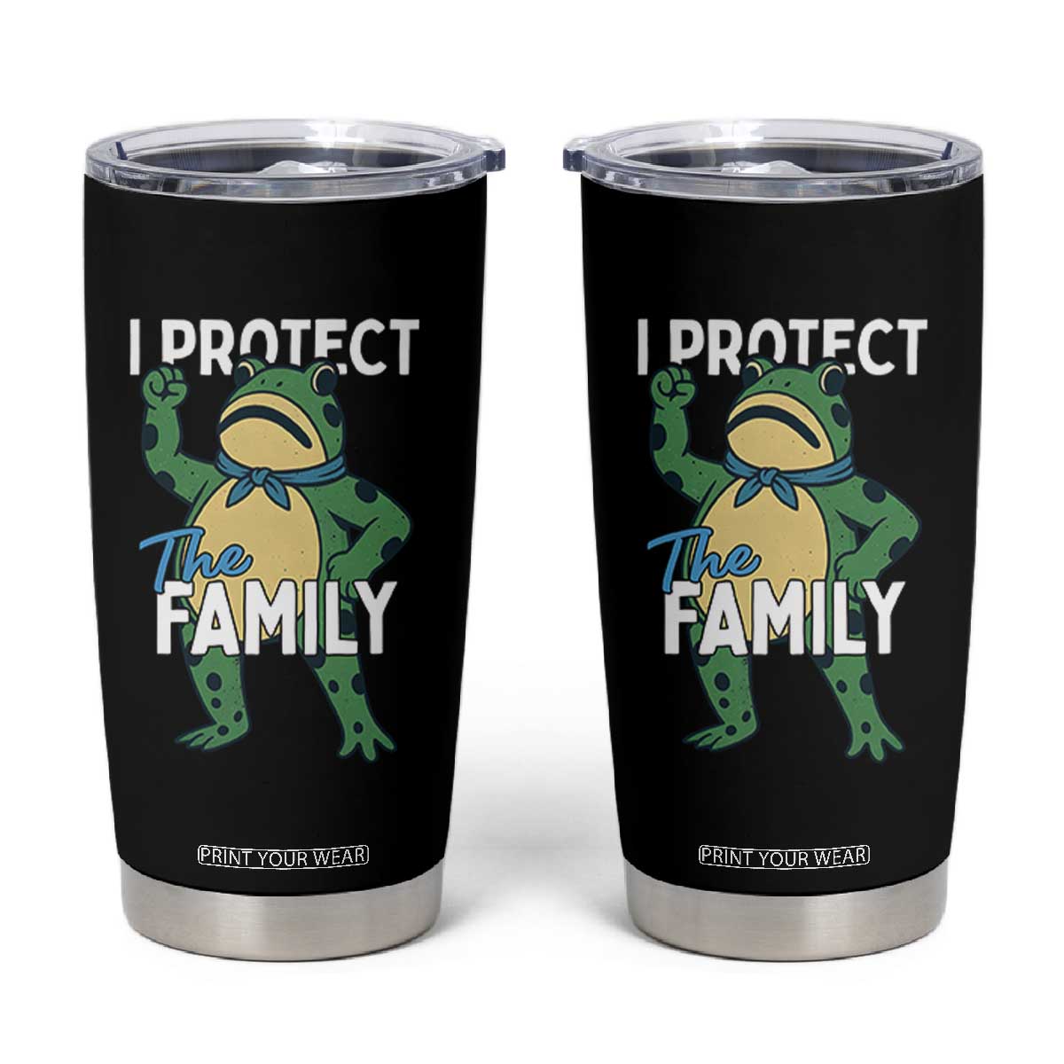 Activist Portland Frog Tumbler Cup I Protect the Family Protest Statement TS02 Black Print Your Wear