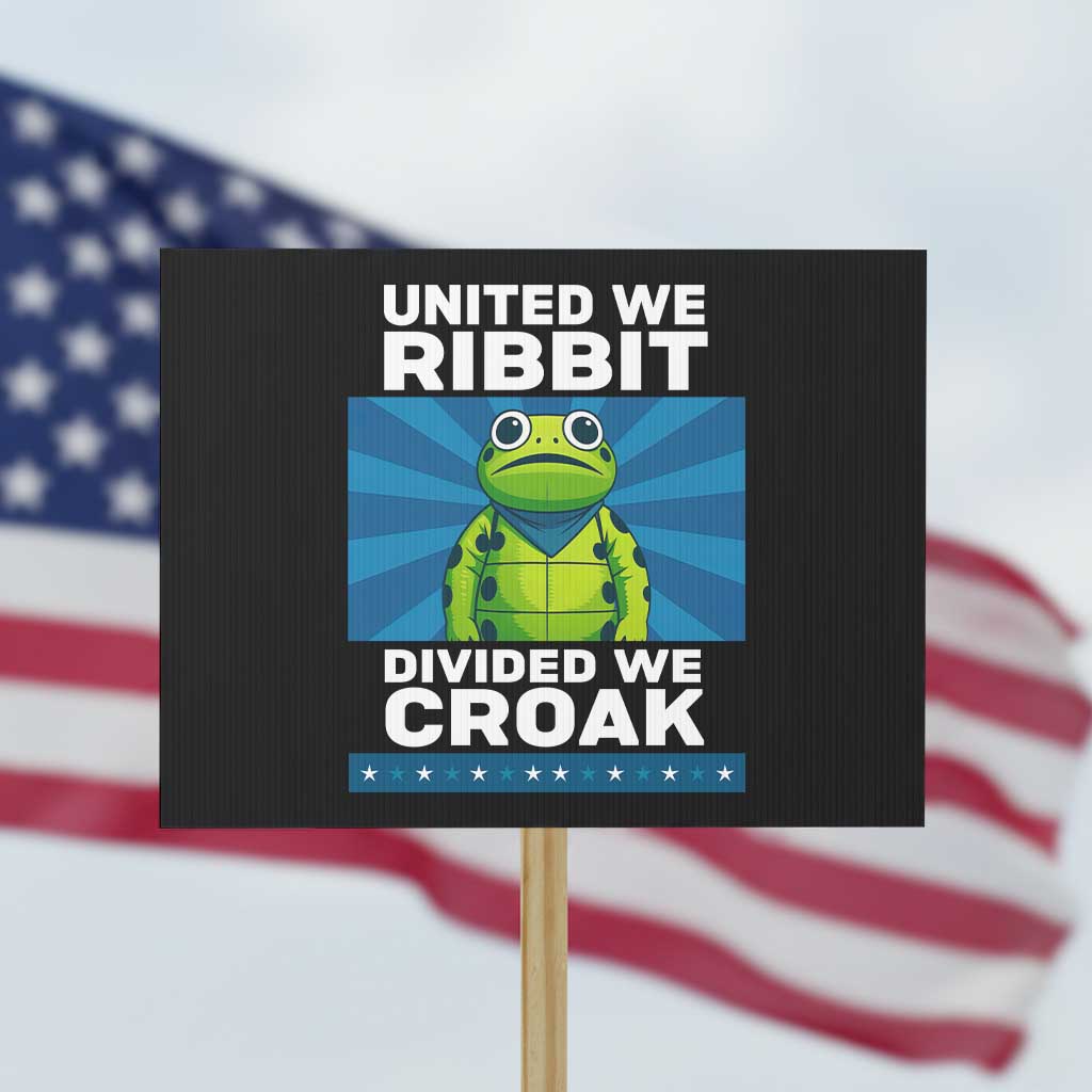 Patriotic Protest Portland Frog Protest Sign United We Ribbit Divided We Croak Resist TS02 Horizontal 18