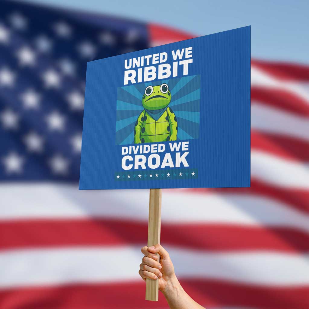 Patriotic Protest Portland Frog Protest Sign United We Ribbit Divided We Croak Resist TS02 Horizontal 18