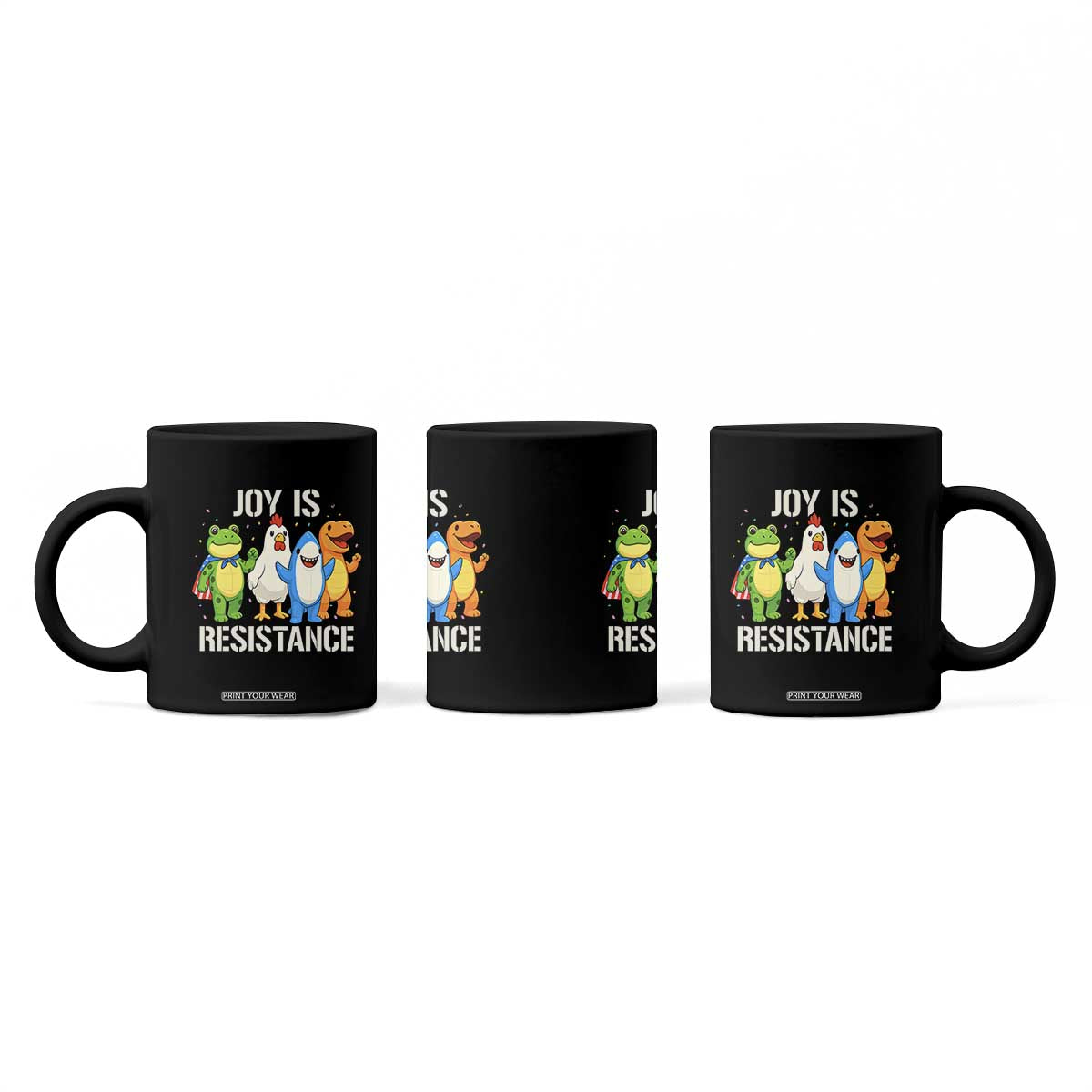 Portland Protest Inflatable Mascot Parade Coffee Mug Joy Is Resistance Resist Frog Shark Chicken Dino TS02 Print Your Wear