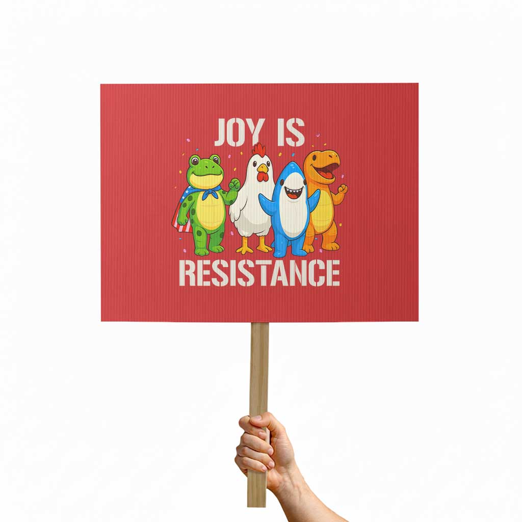 Portland Protest Inflatable Mascot Parade Protest Sign Joy Is Resistance Resist Frog Shark Chicken Dino TS02 Horizontal 18" × 24" Red Print Your Wear