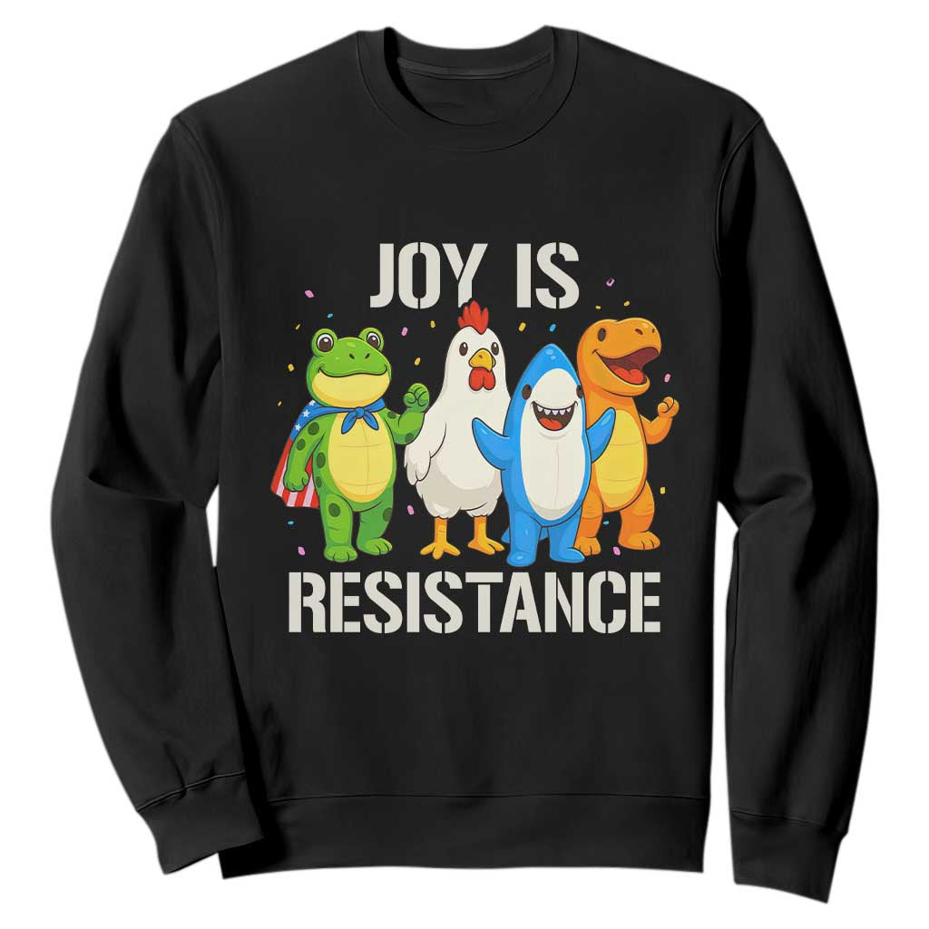 Portland Protest Inflatable Mascot Parade Sweatshirt Joy Is Resistance Resist Frog Shark Chicken Dino TS02 Black Print Your Wear
