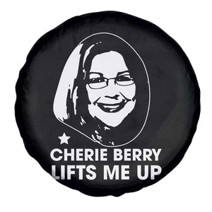 Cherie Berry Lifts Me Up Spare Tire Cover Elevator Tribute Funny NC Meme TS02 Print Your Wear