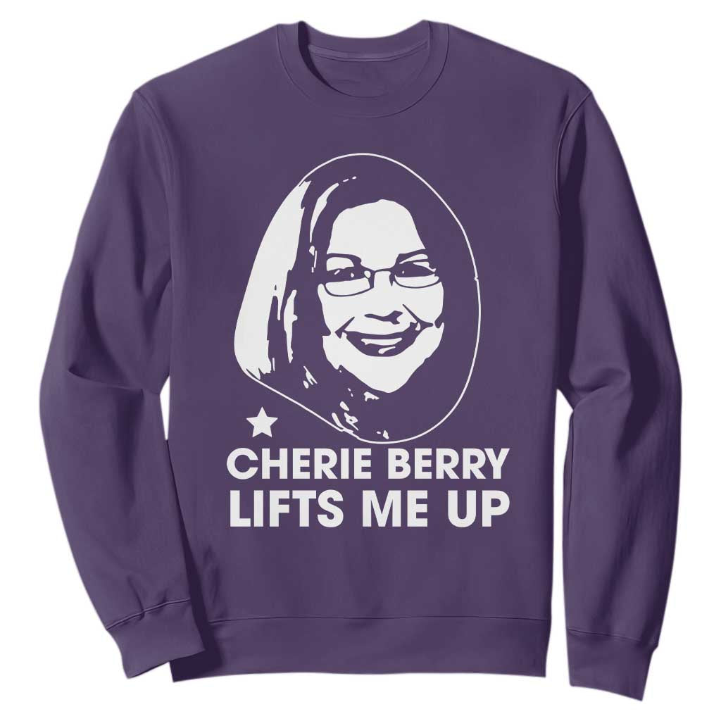 Cherie Berry Lifts Me Up Sweatshirt Elevator Tribute Funny NC Meme TS02 Purple Print Your Wear
