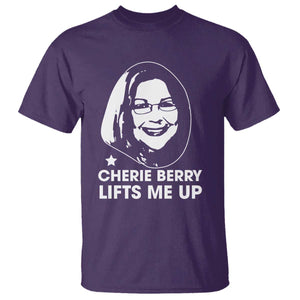 Cherie Berry Lifts Me Up T Shirt Elevator Tribute Funny NC Meme TS02 Purple Print Your Wear