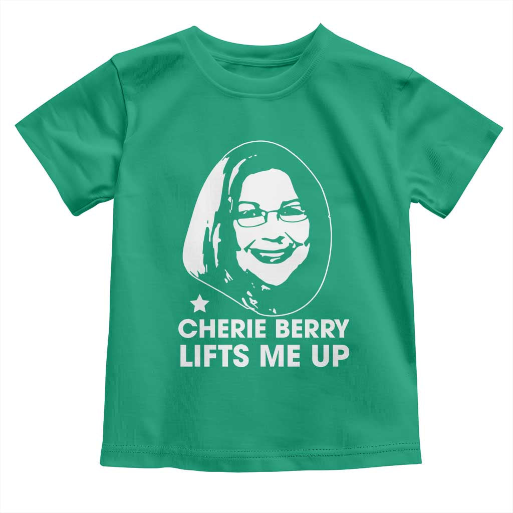 Cherie Berry Lifts Me Up Toddler T Shirt Elevator Tribute Funny NC Meme TS02 Irish Green Print Your Wear