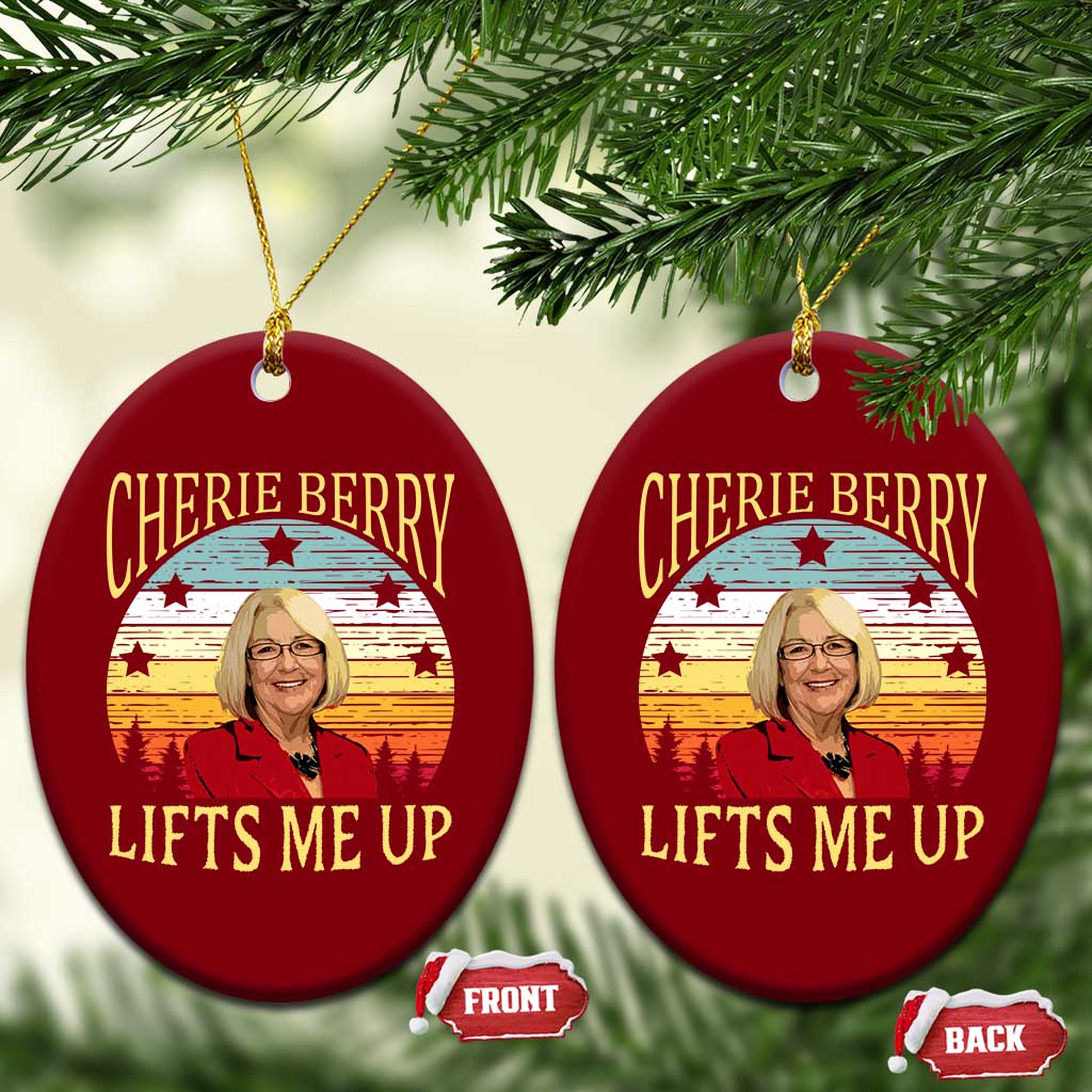 Cherie Berry Lifts Me Up Ceramic Ornament Retro Vintage Elevator Tribute Funny NC Meme TS02 Print Your Wear