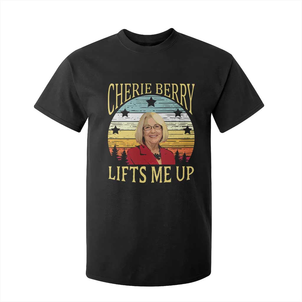 Cherie Berry Lifts Me Up T Shirt For Kid Retro Vinatge Elevator Tribute Funny NC Meme TS02 Black Print Your Wear