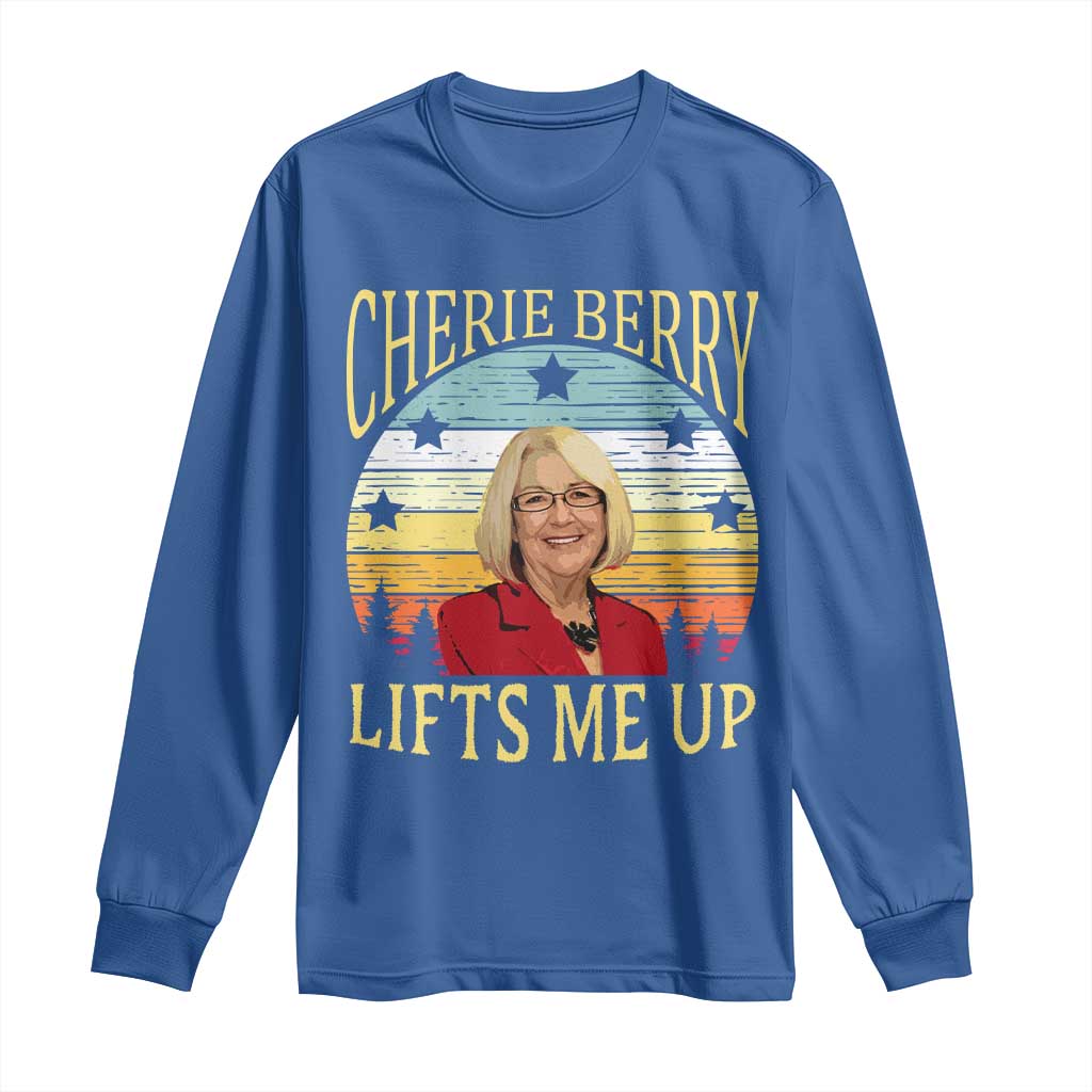 Cherie Berry Lifts Me Up Long Sleeve Shirt Retro Vintage Elevator Tribute Funny NC Meme TS02 Royal Blue Print Your Wear