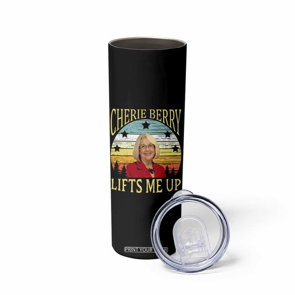 Cherie Berry Lifts Me Up Skinny Tumbler Retro Vintage Elevator Tribute Funny NC Meme TS02 Print Your Wear