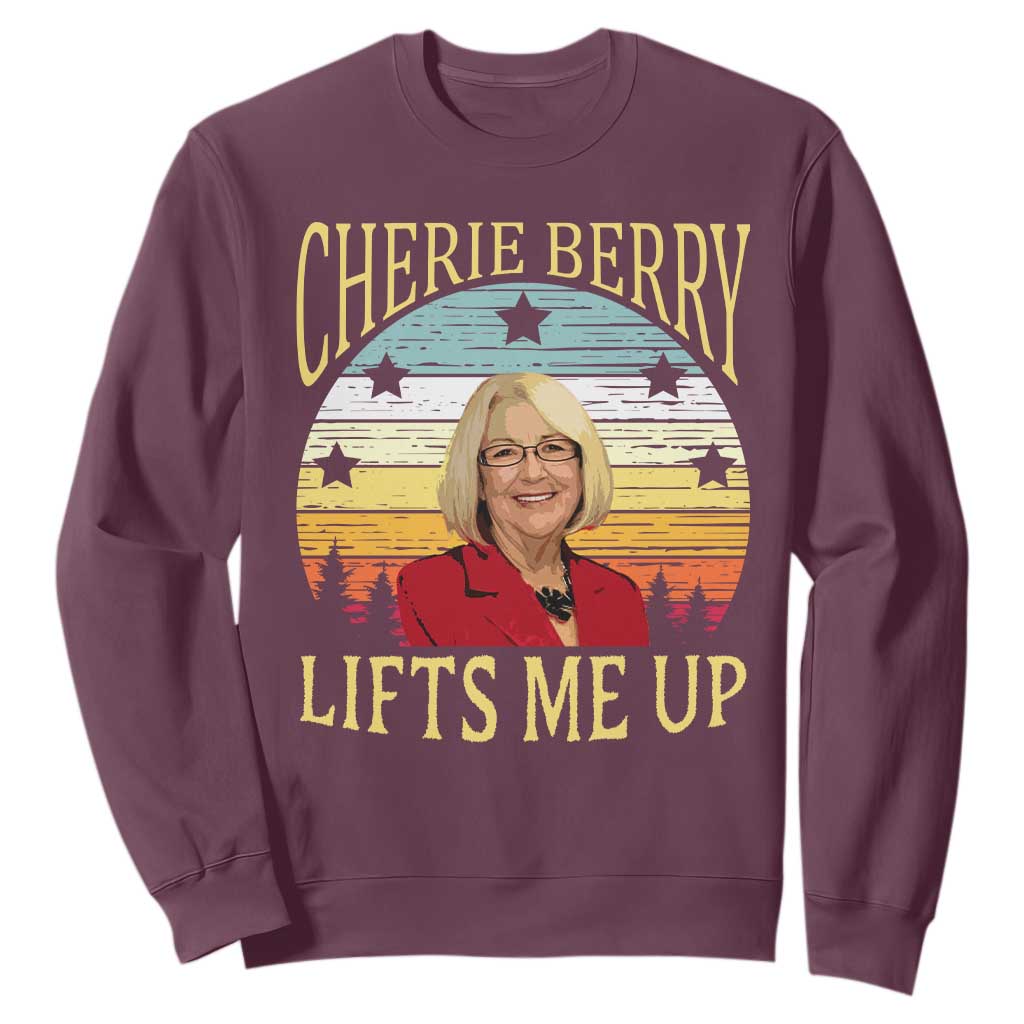 Cherie Berry Lifts Me Up Sweatshirt Retro Vintage Elevator Tribute Funny NC Meme TS02 Maroon Print Your Wear