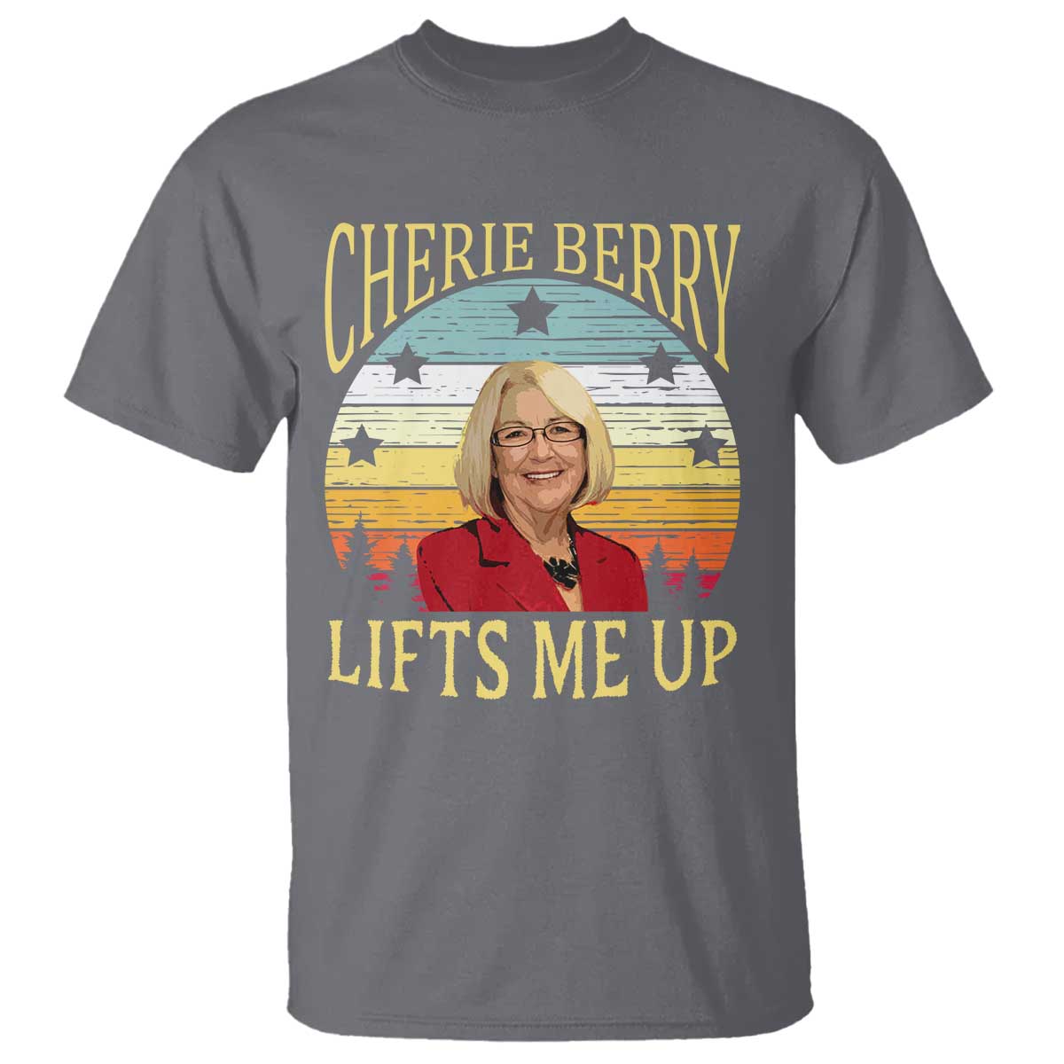 Cherie Berry Lifts Me Up T Shirt Retro Vinatge Elevator Tribute Funny NC Meme TS02 Charcoal Print Your Wear