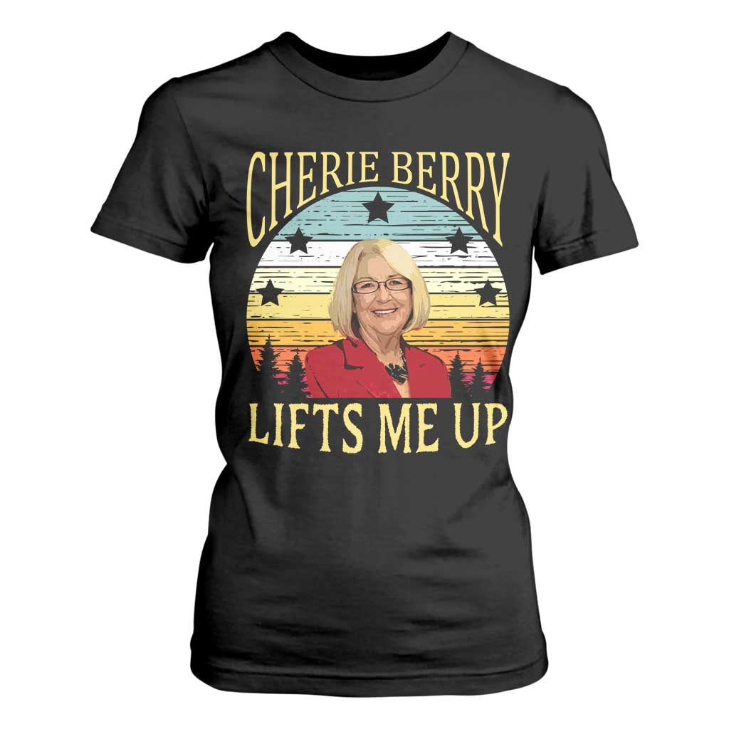 Cherie Berry Lifts Me Up T Shirt For Women Retro Vinatge Elevator Tribute Funny NC Meme TS02 Black Print Your Wear