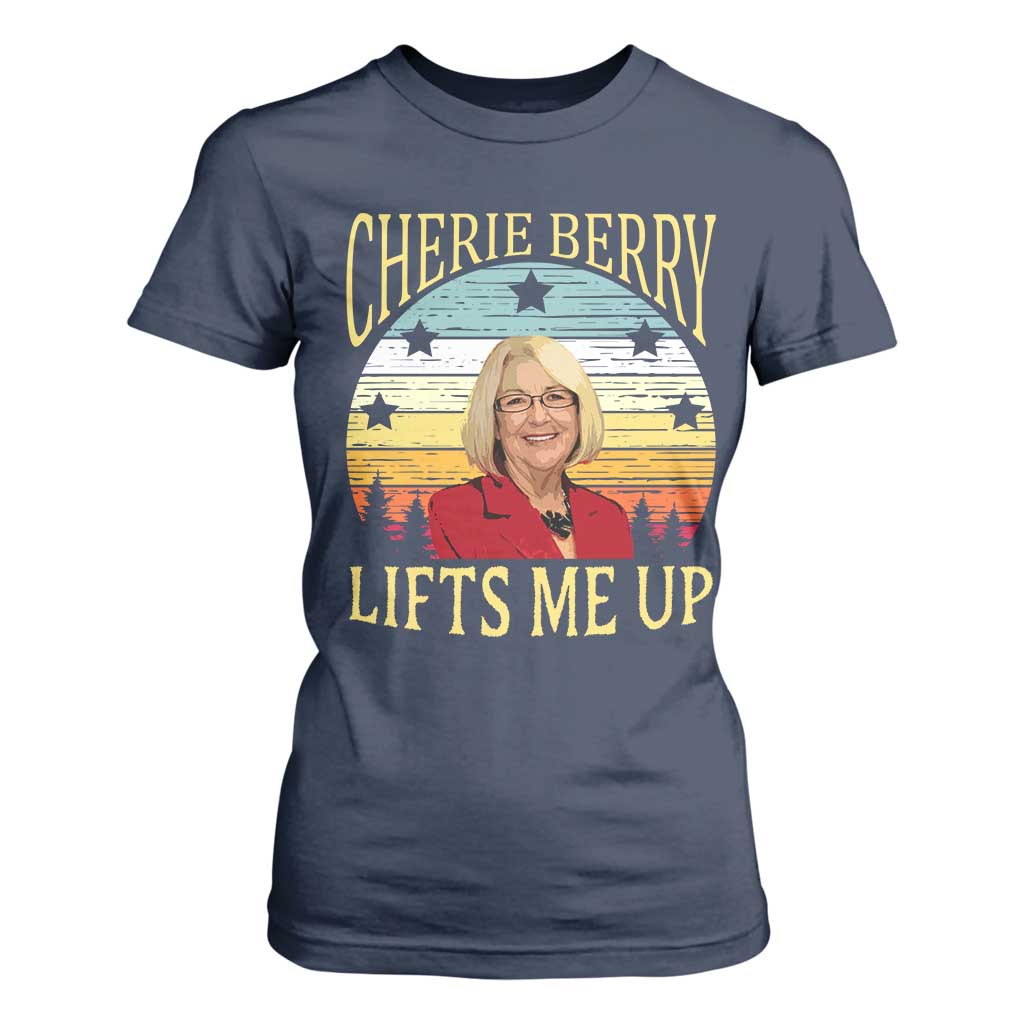 Cherie Berry Lifts Me Up T Shirt For Women Retro Vintage Elevator Tribute Funny NC Meme TS02 Navy Print Your Wear