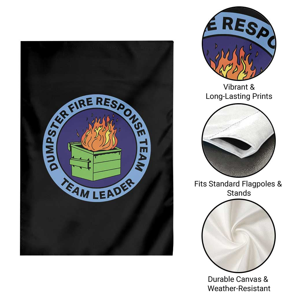 Dumpster Fire Response Team Leader Badge Garden Flag Funny Office Chaos Holiday Gag Gift TS02 Print Your Wear