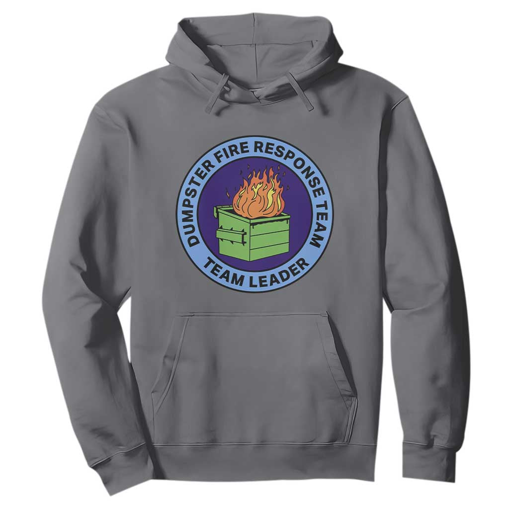Dumpster Fire Response Team Leader Badge Hoodie Funny Office Chaos Holiday Gag Gift TS02 Charcoal Print Your Wear