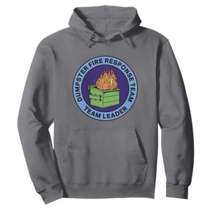 Dumpster Fire Response Team Leader Badge Hoodie Funny Office Chaos Holiday Gag Gift TS02 Charcoal Print Your Wear