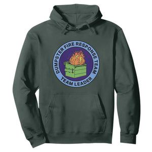 Dumpster Fire Response Team Leader Badge Hoodie Funny Office Chaos Holiday Gag Gift TS02 Dark Forest Green Print Your Wear