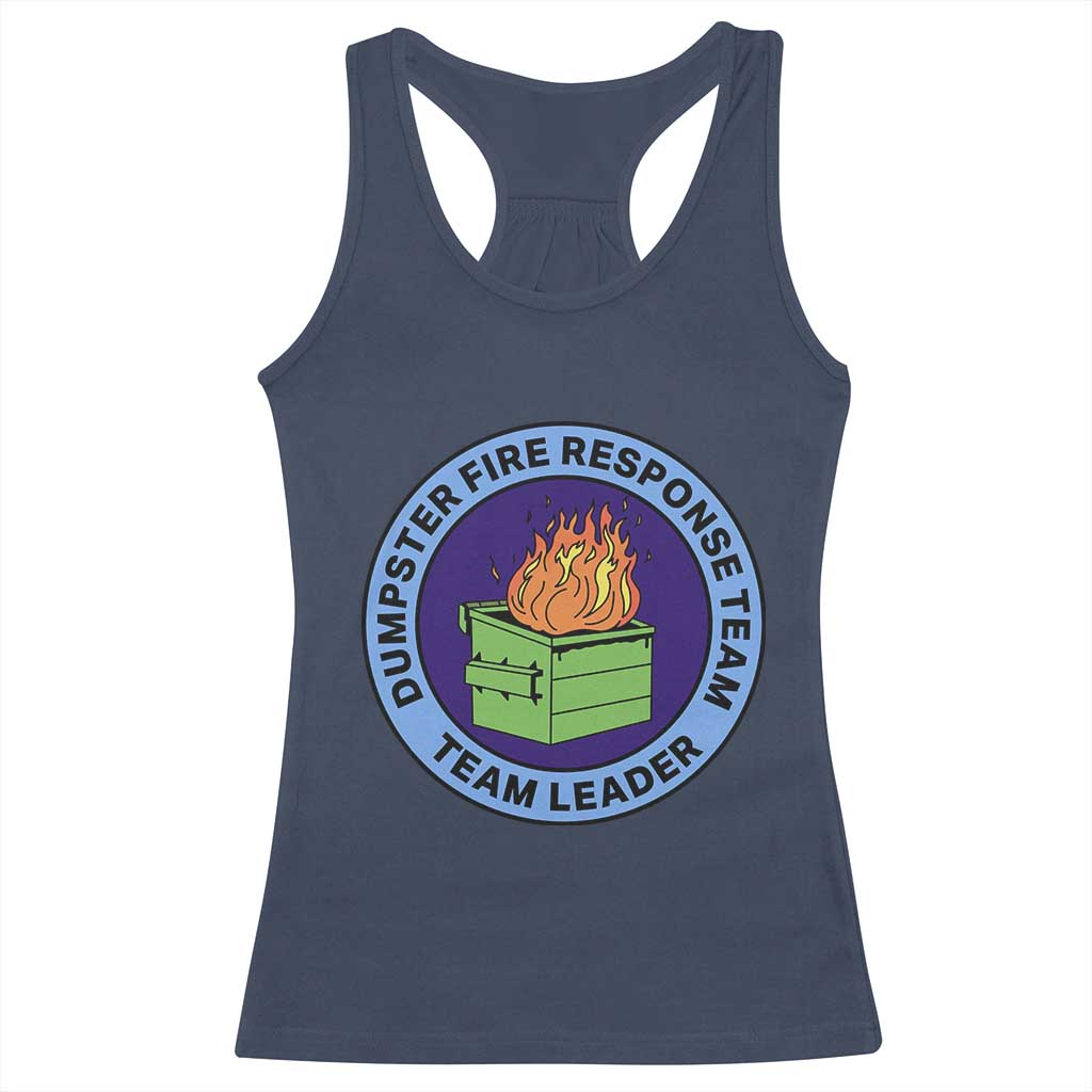 Dumpster Fire Response Team Leader Badge Racerback Tank Top Funny Office Chaos Holiday Gag Gift - Print Your Wear