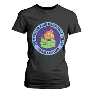 Dumpster Fire Response Team Leader Badge T Shirt For Women Funny Office Chaos Holiday Gag Gift TS02 Black Print Your Wear