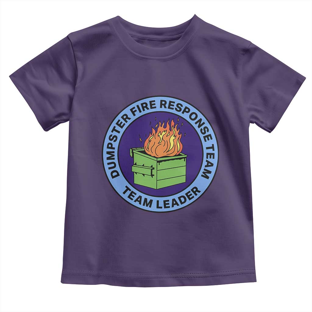 Dumpster Fire Response Team Leader Badge Toddler T Shirt Funny Office Chaos Holiday Gag Gift TS02 Purple Print Your Wear