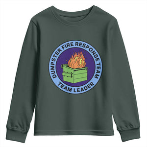 Dumpster Fire Response Team Leader Badge Youth Sweatshirt Funny Office Chaos Holiday Gag Gift TS02 Dark Forest Green Print Your Wear