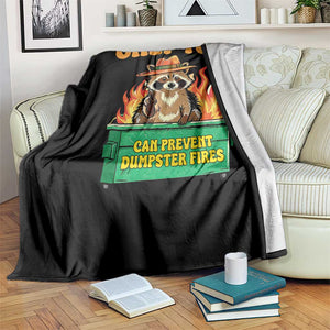 Only You Can Prevent Dumpster Fires Funny Raccoon Throw Blanket Sarcastic Chaos Humor Holiday Gag Gift TS02 Print Your Wear