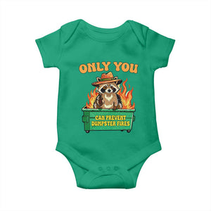 Only You Can Prevent Dumpster Fires Funny Raccoon Baby Onesie Sarcastic Chaos Humor Holiday Gag Gift TS02 Irish Green Print Your Wear