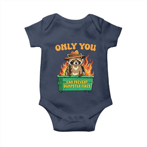 Only You Can Prevent Dumpster Fires Funny Raccoon Baby Onesie Sarcastic Chaos Humor Holiday Gag Gift TS02 Navy Print Your Wear