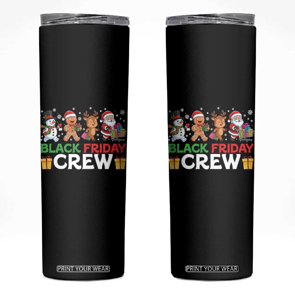 Black Friday Crew Christmas Skinny Tumbler Funny Holiday Shopping Squad TS02 Black Print Your Wear