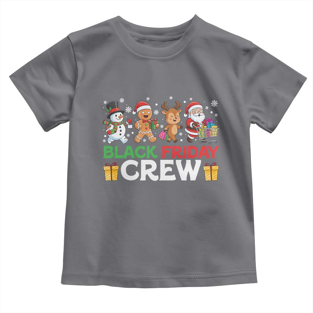 Black Friday Crew Christmas Toddler T Shirt Funny Holiday Shopping Squad TS02 Charcoal Print Your Wear